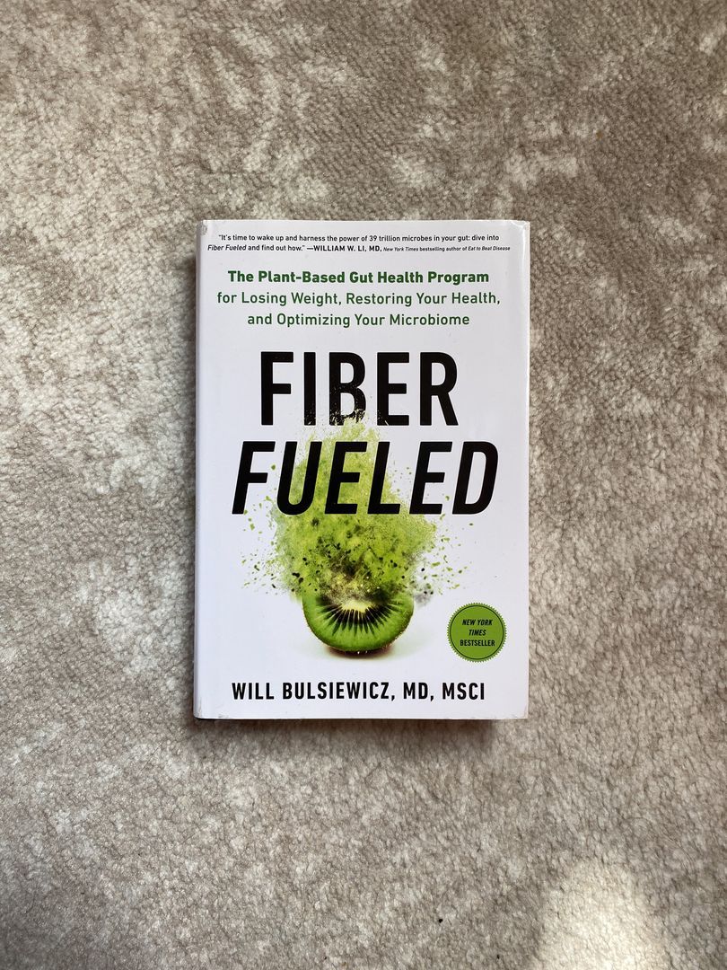 Fiber Fueled By Will Bulsiewicz