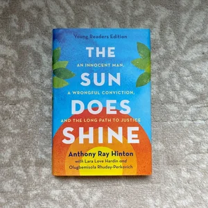 The Sun Does Shine (Young Readers Edition)