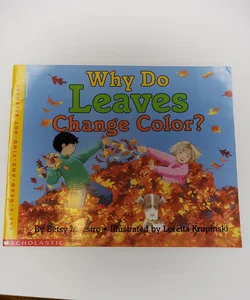 Why do leaves change color?