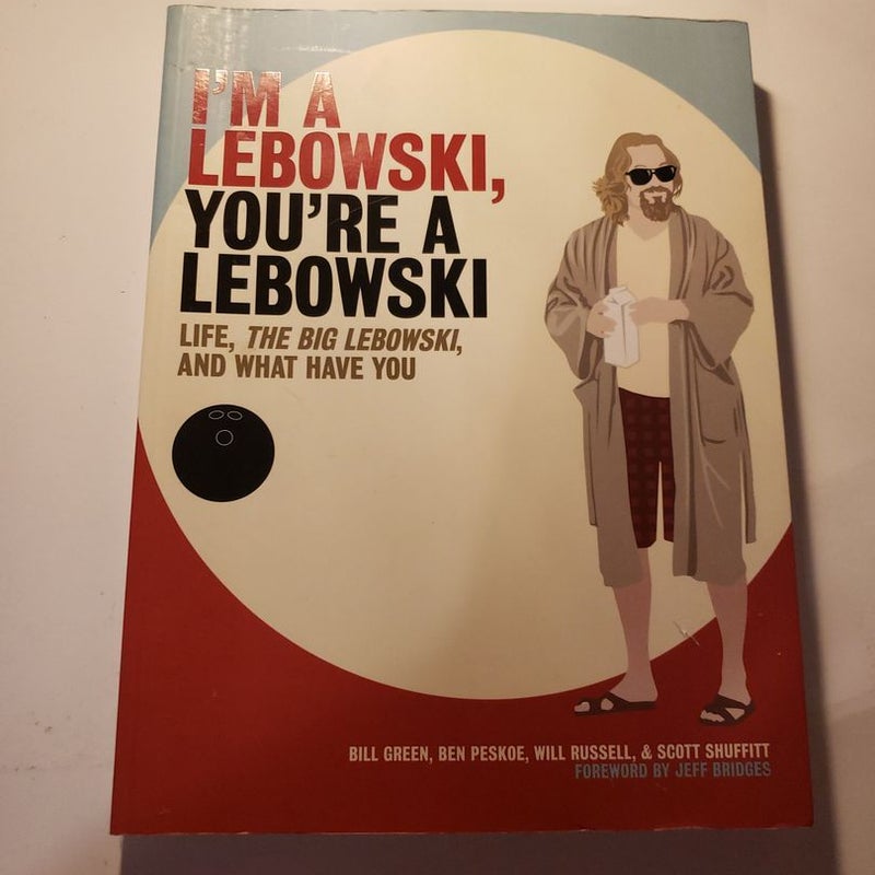 I'M a Lebowski, You're a Lebowski