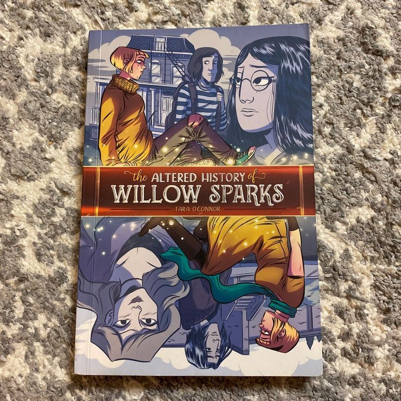 The Altered History of Willow Sparks