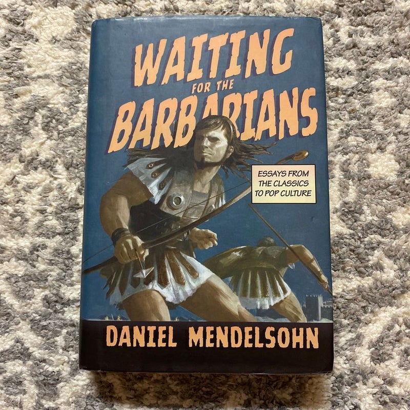 Waiting for the Barbarians