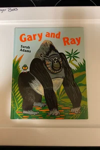 Gary and Ray