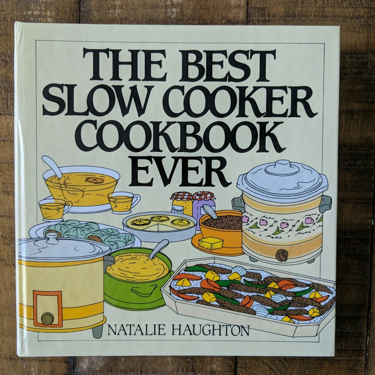 The Best Slow Cooker Cookbook Ever