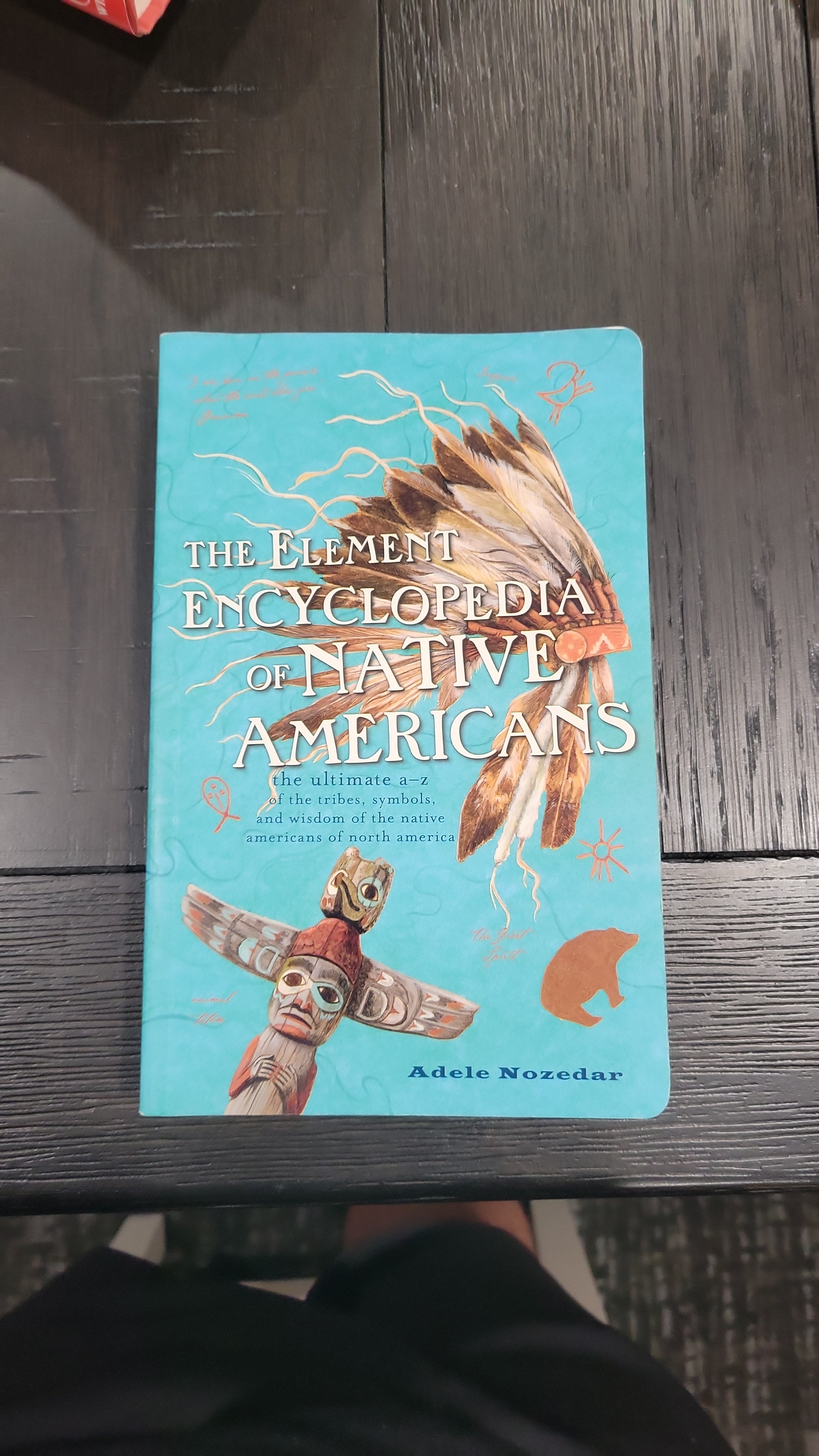 The Element Encyclopedia of Native Americans