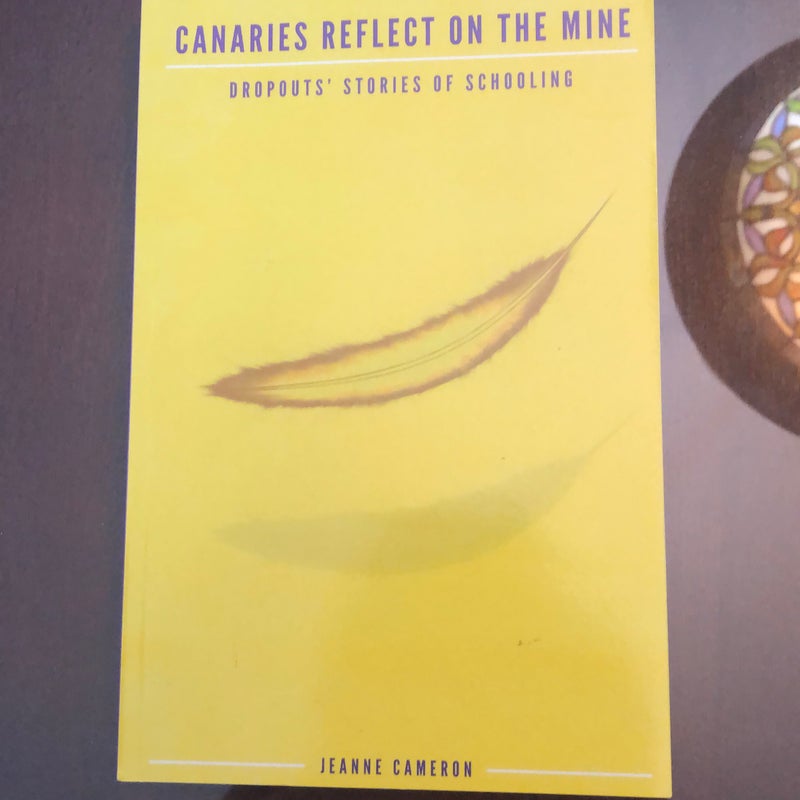 Canaries Reflect on the Mine