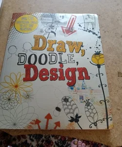 Draw, Doodle, Design