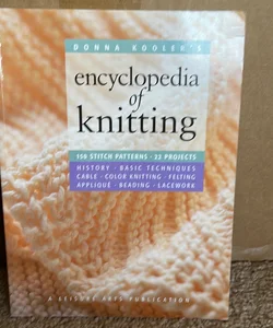  Encyclopedia of Knitting by Donna Kooler