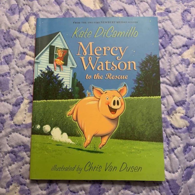 Mercy Watson to the Rescue