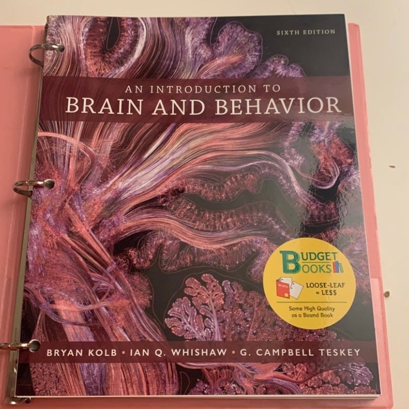 Loose-Leaf Version for an Introduction to Brain and Behavior