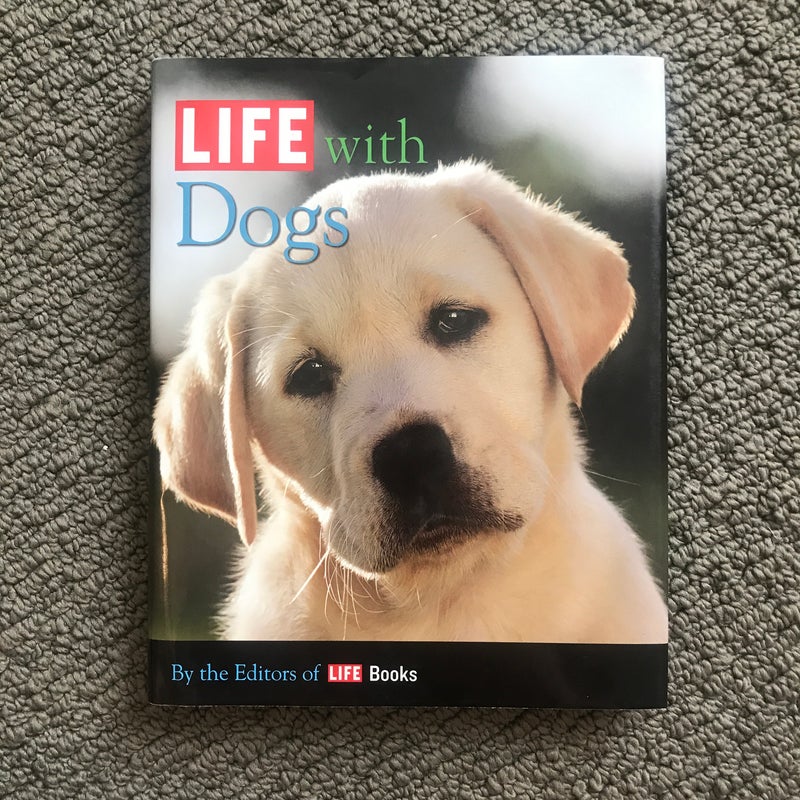 LIFE with Dogs