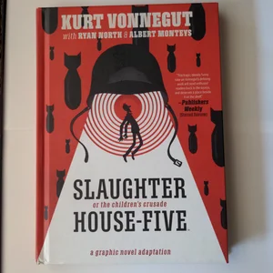 Slaughterhouse-Five: the Graphic Novel