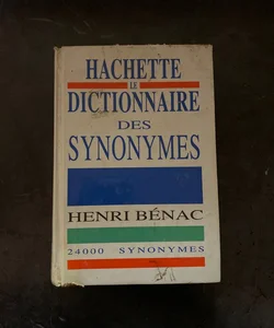 Hachette Le Dictionnaire Des Synonymes