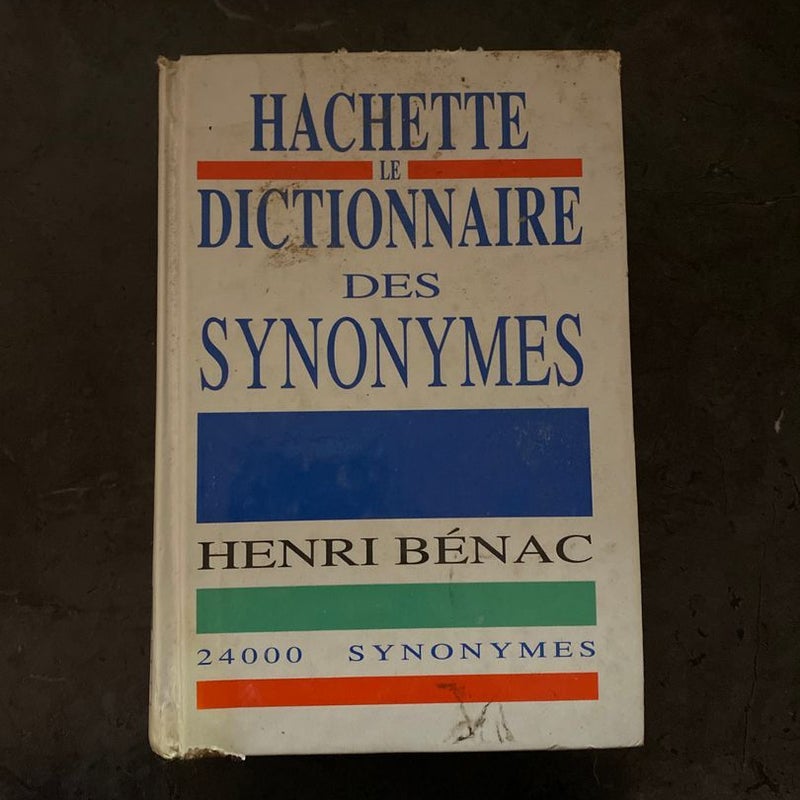 Hachette Le Dictionnaire Des Synonymes