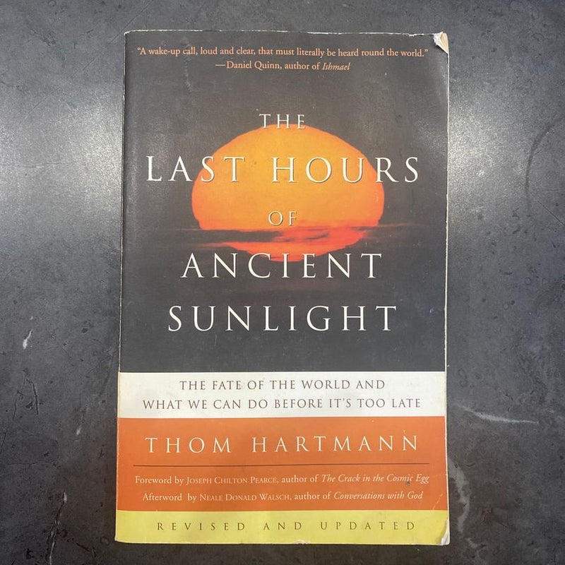 The Last Hours of Ancient Sunlight: Revised and Updated Third Edition