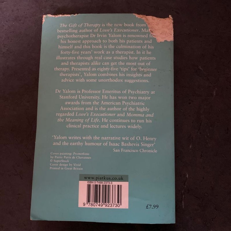 in the gift of therapy irvin yalom writes all the following except