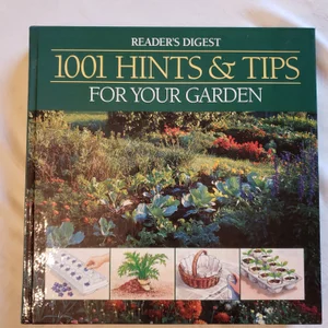 1001 Hints and Tips for Your Garden