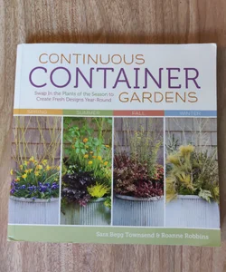 Continuous Container Gardens
