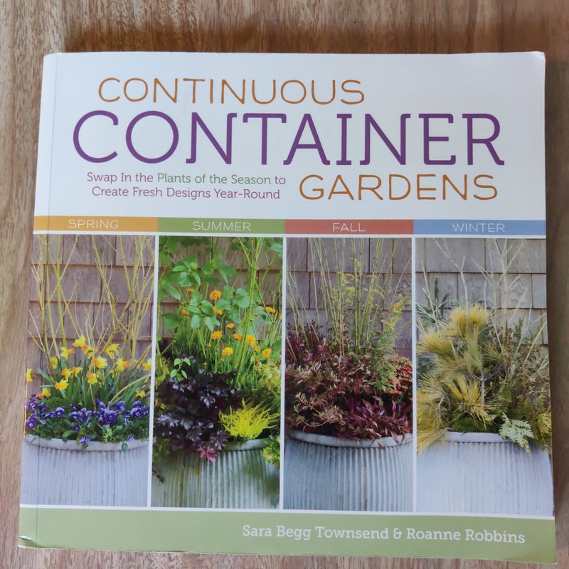 Continuous Container Gardens