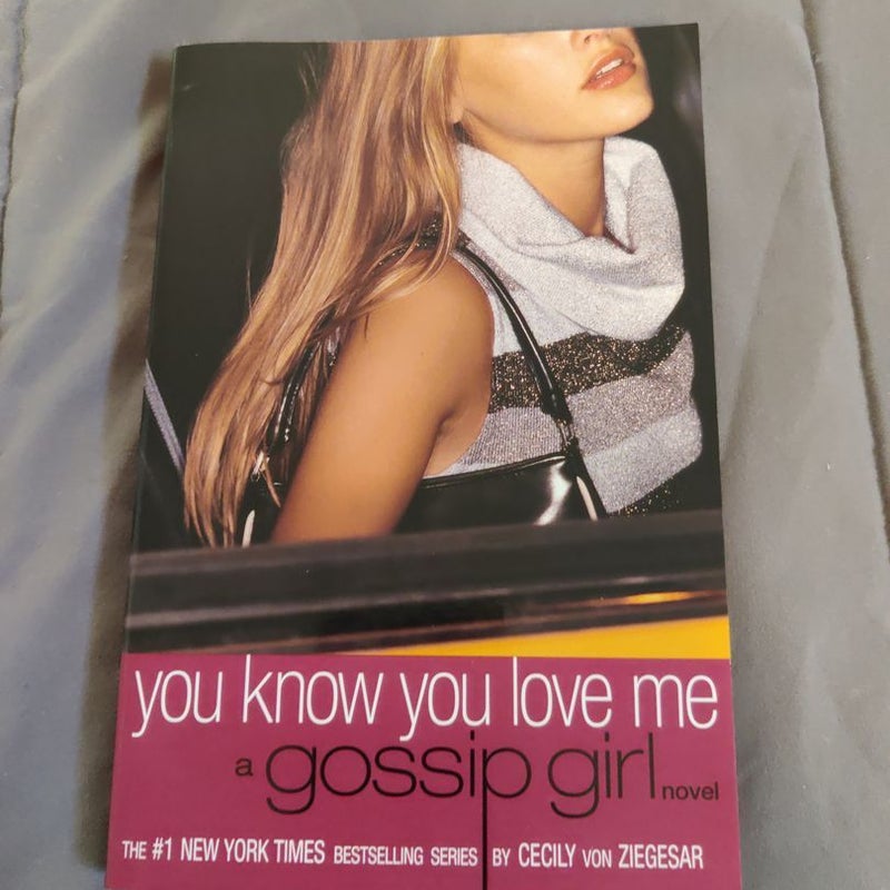Gossip Girl: You Know You Love Me