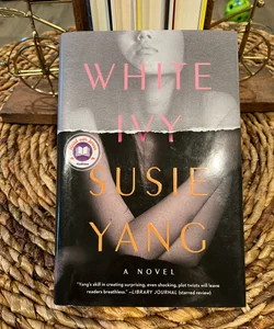 White Ivy : Yang, Susie: : Books