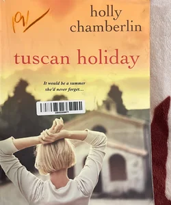 Tuscan holiday