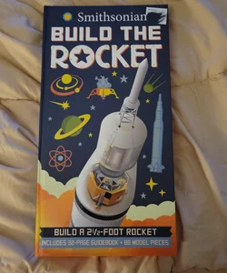 Smithsonian Build the Rocket