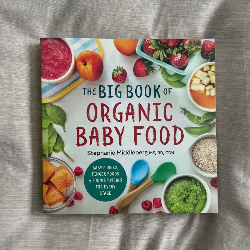 The Big Book of Organic Baby Food