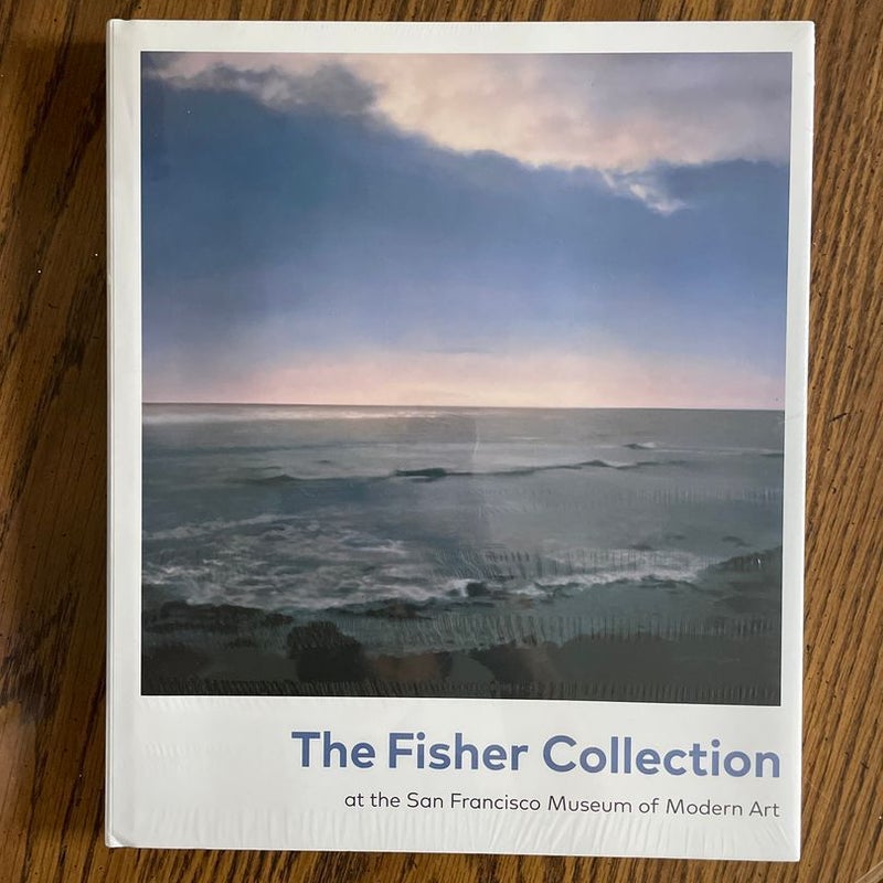 The Fisher Collection at the San Francisco Museum of Modern Art