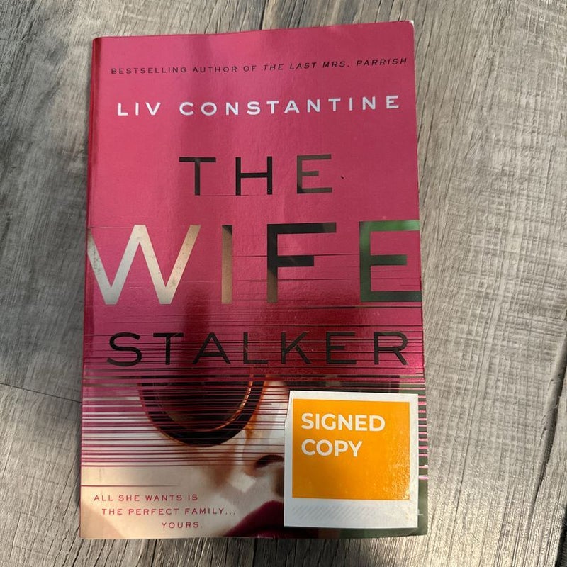 The Wife Stalker