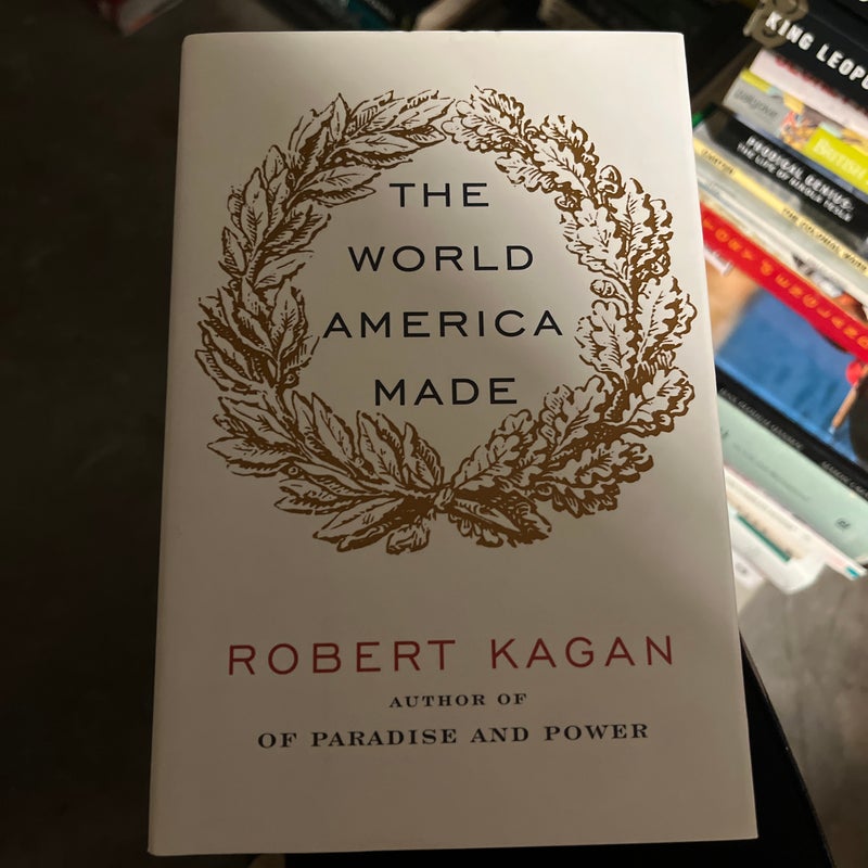 The World America Made