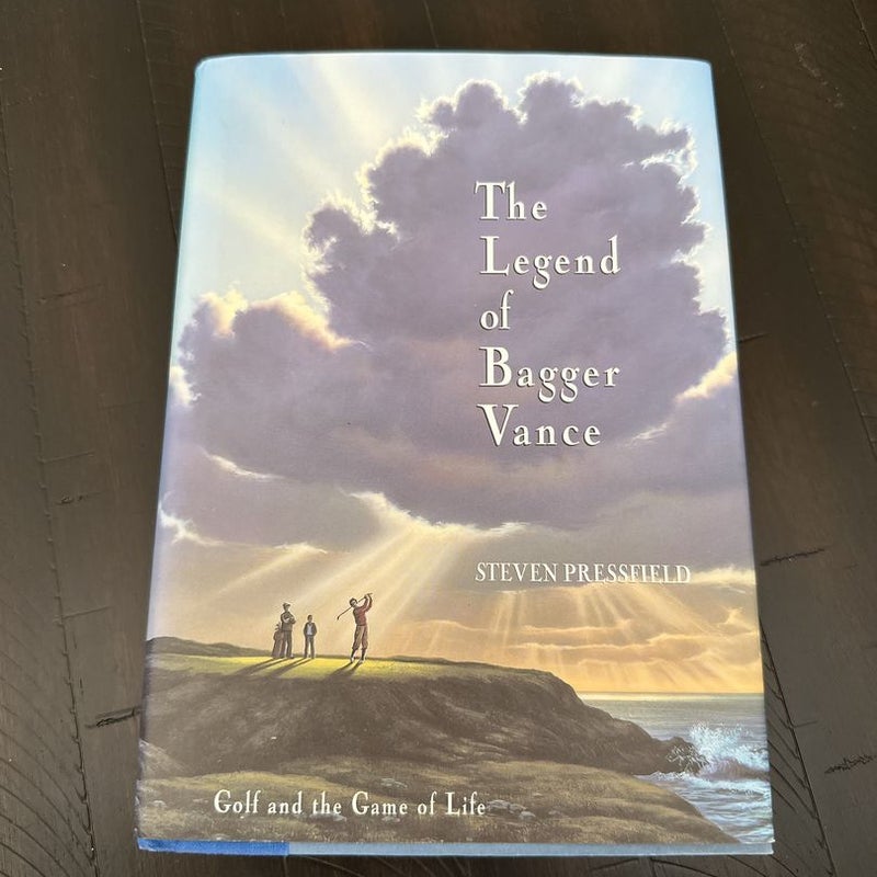 The Legend of Bagger Vance: A Novel of Golf and the Game of Life by Steven  Pressfield