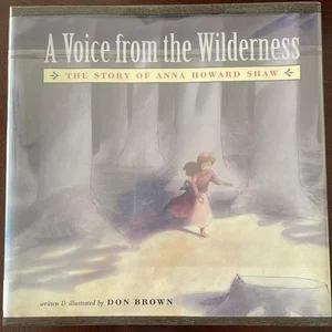A Voice from the Wilderness