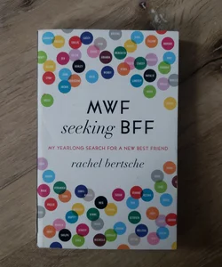 MWF seeking BFF