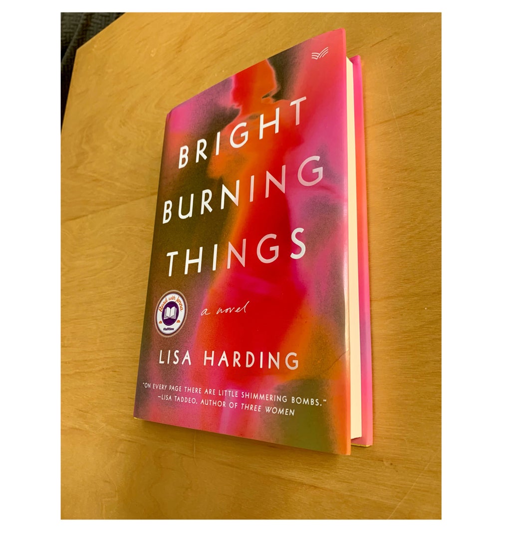 Bright Burning Things