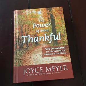 The Power of Being Thankful