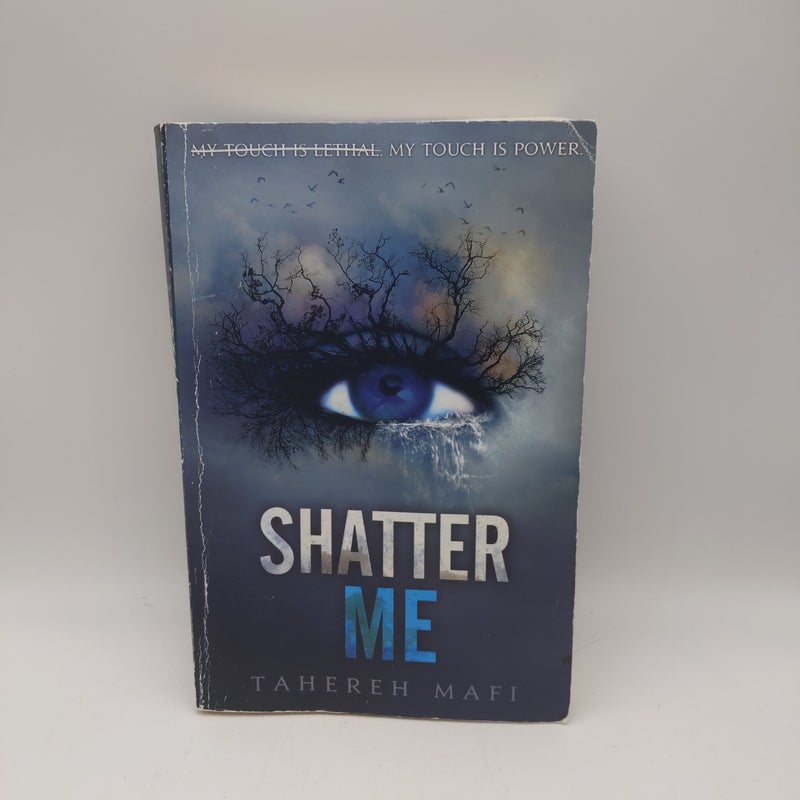 Shatter Me