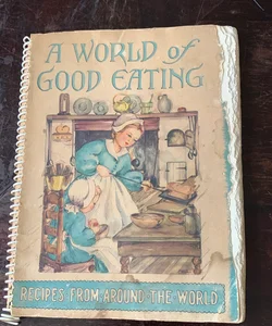A world of good eating 