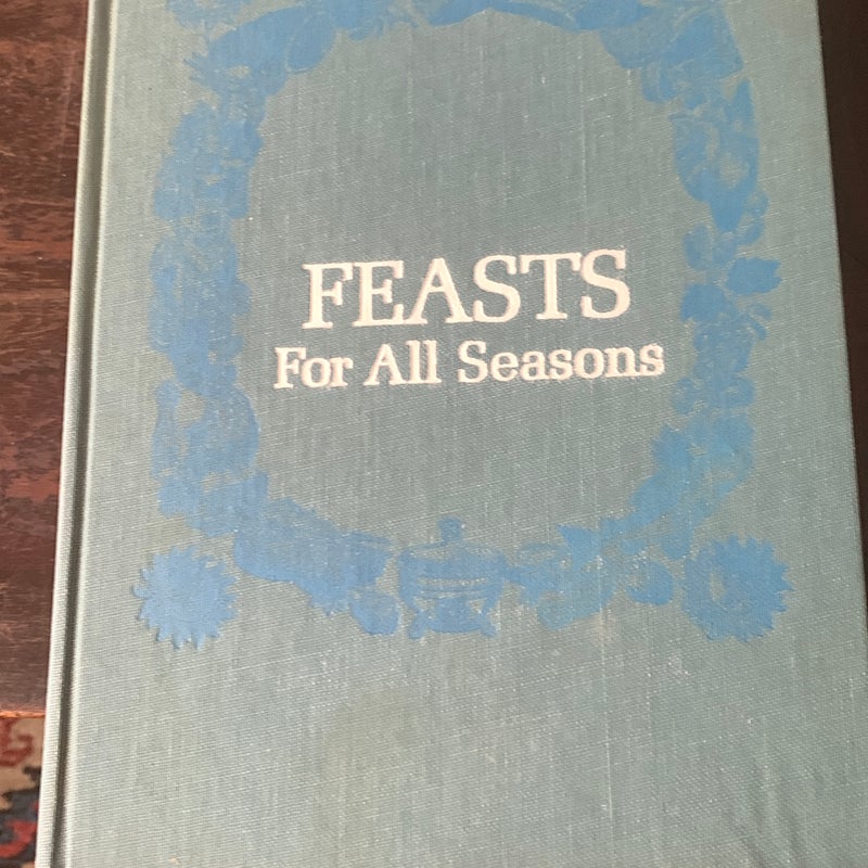 Feasts for all seasons 