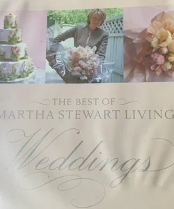 The Best of Martha Stewart Living Weddings