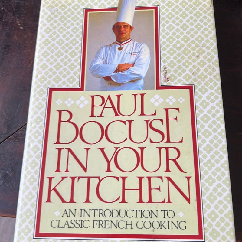 Paul Bocuse in Your Kitchen