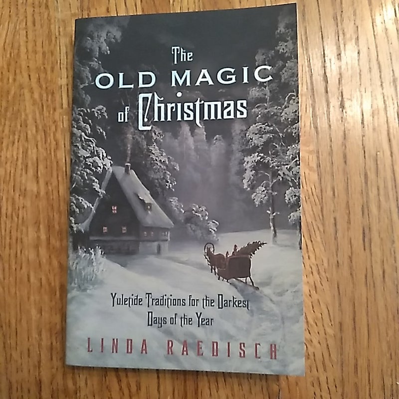 The Old Magic of Christmas