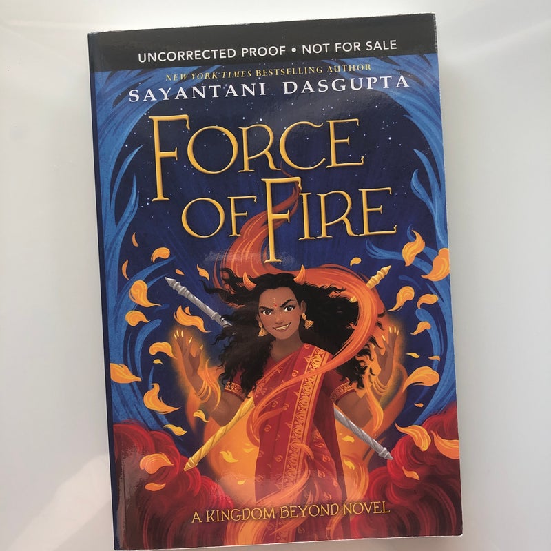 The Force of Fire (a Kingdom Beyond Novel)
