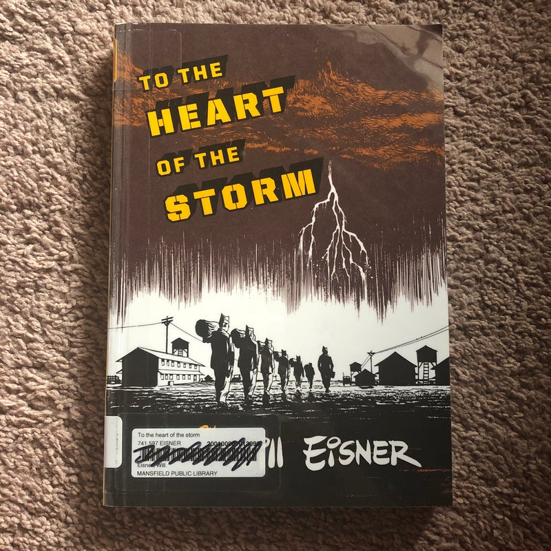 To the Heart of the Storm