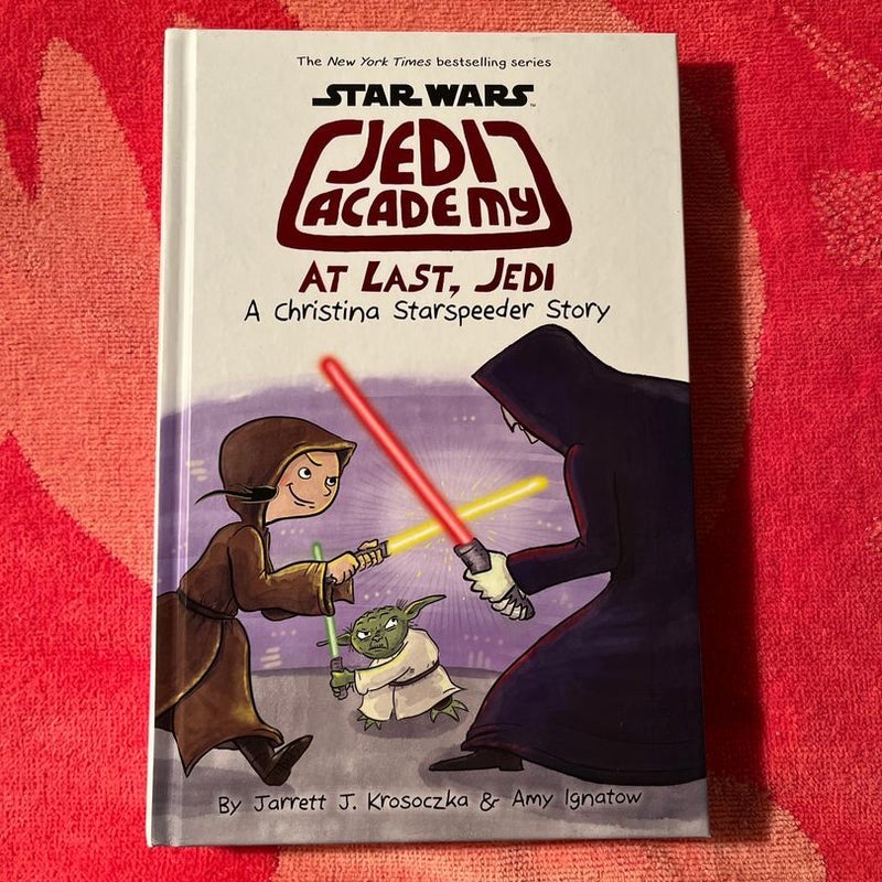 At Last, Jedi (Star Wars: Jedi Academy #9)