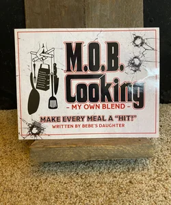M.O.B. Cooking