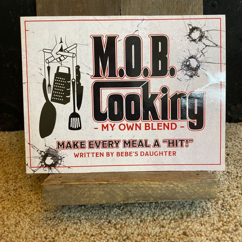 M.O.B. Cooking