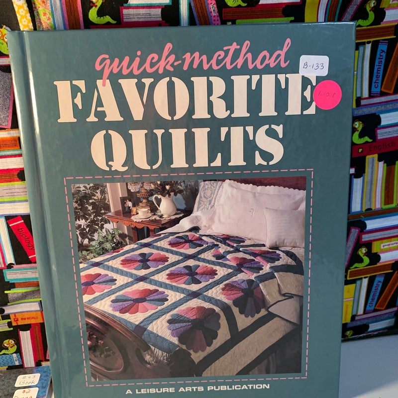 Quick-Method Favorite Quilts