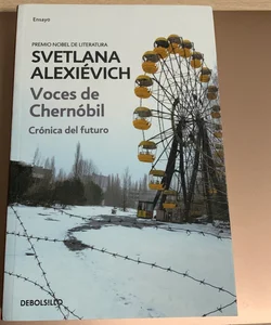 Voces de Chernobil / Voices from Chernobyl