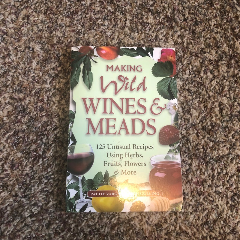 Making Wild Wines and Meads